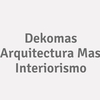 Dekomas Arquitectura Mas Interiorismo